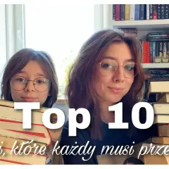 Książka którą każdy powinien przeczytać: 10 tytułów, które zmieniają życie