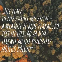 Cytaty o bliskich którzy odeszli – wzruszające słowa na trudne chwile