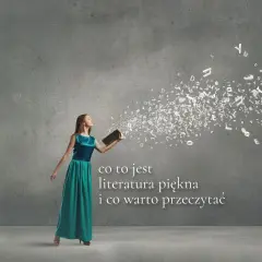 Co to jest literatura piękna i jakie ma znaczenie w sztuce?