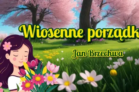 Wiosenne porządki wiersz – odkryj magię wiosennego sprzątania