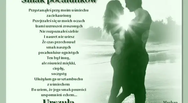 Wiersze o pocałunkach, które poruszają serce i duszę