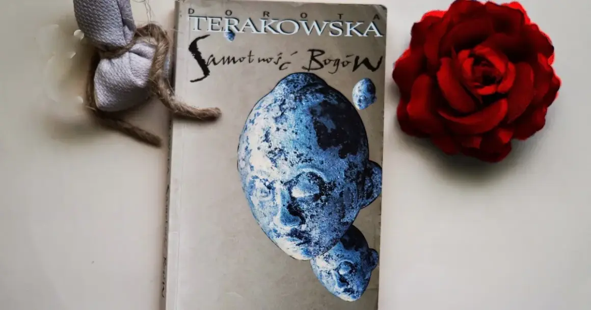 Recenzja książki samotność bogów doroty terakowskiej - odkryj jej tajemnice