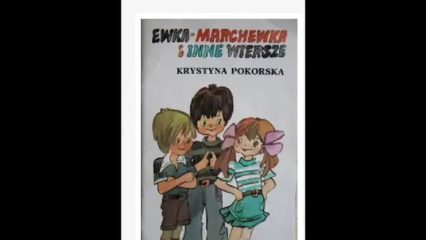 Ewka Marchewka wiersz - odkryj radosne przygody dziewczynki